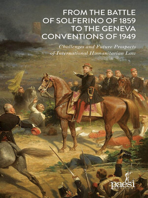 cover image of From the Battle of Solferino of 1859 to the Geneva Conventions of 1949